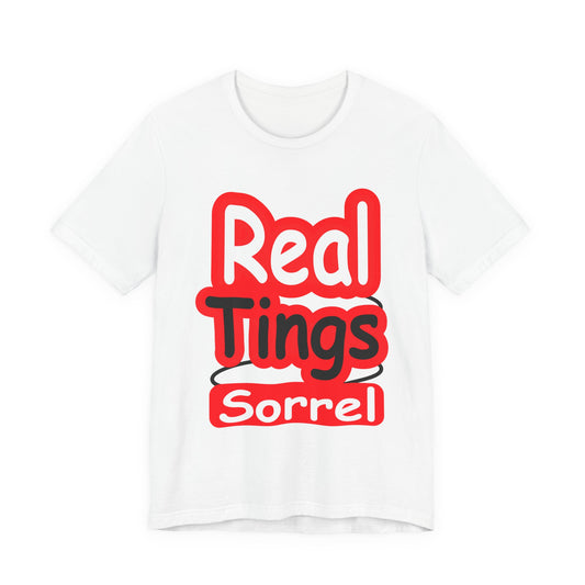 Real Tings, Sorrel Unisex, Caribbean, T-Shirt